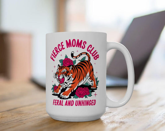 Fierce Mom Club Mug